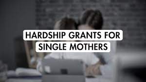 Grants For Single Mothers And Hardship Grants For Single Moms