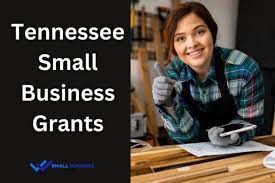 Tennessee Small Business Grants