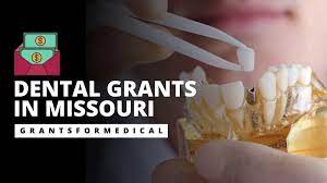 Dental Grants In Missouri